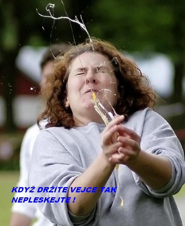 Když držíte vejce, tak netleskejte!.jpg